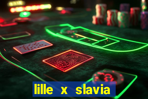 lille x slavia praga palpite